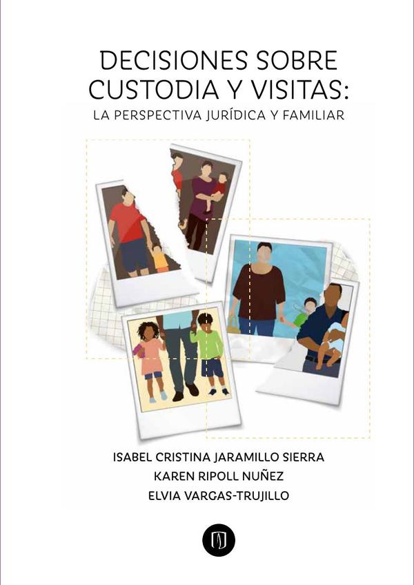 Decisiones sobre custodia y visitas:La perspectiva jurídica y familiar