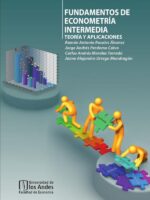 Fundamentos de econometría intermedia:Teoría y aplicaciones
