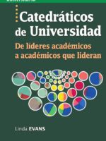 Catedráticos de Universidad:De líderes académicos a académicos que lideran