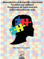 Manual para el desarrollo emocional en niños con autismo:Programa de intervención: guía educativa de aula