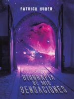 Biografía de mis sensaciones