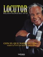 LOCUTOR NELSON RODRIGUES TATIS Experiencia vividas en Radio Emisoras