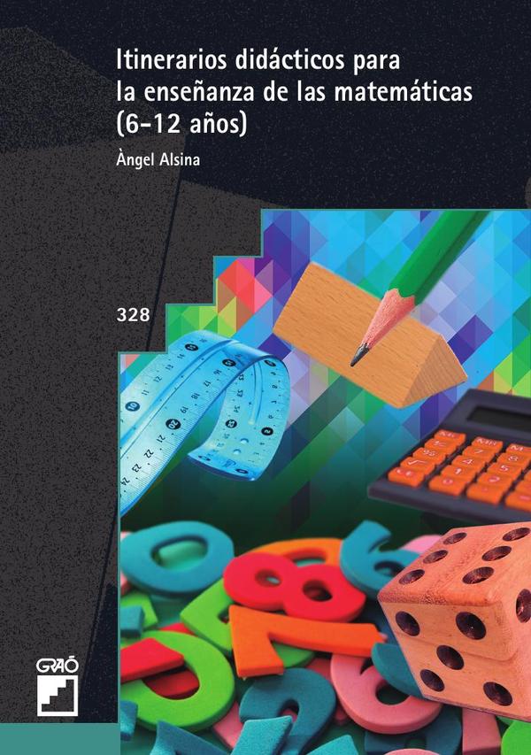 Itinerarios didácticos para la enseñanza de las matemáticas (6-12 años)