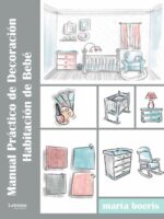 Manual Práctico de Decoración. Habitación de Bebé