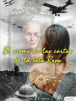 El aroma de las cartas de la Tata Rosa