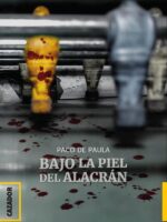 Bajo la piel del alacrán