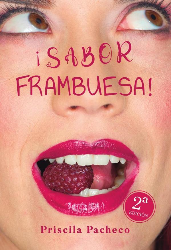 ┬íSabor frambuesa!