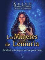 Las Mujeres de Lemuria:Sabiduría antigua para tiempos modernos
