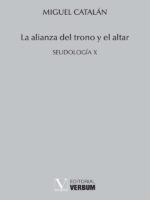 La alianza del trono y el altar:Seudología X