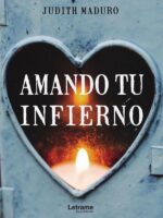 Amando tu infierno