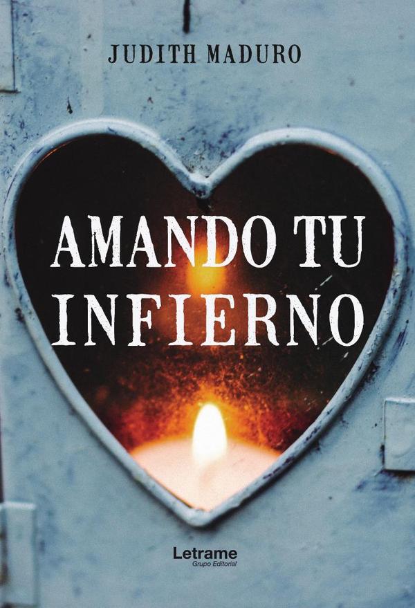Amando tu infierno