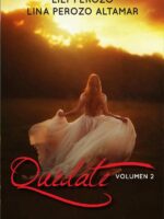 Quédate 2:libro 1 saga