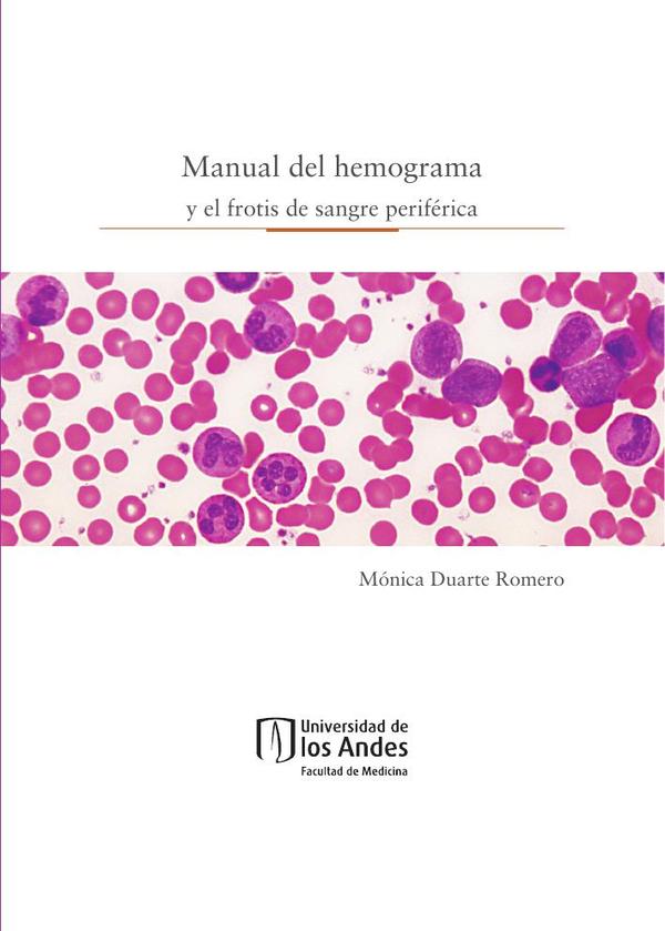Manual del hemograma y el frotis de sangre periférica