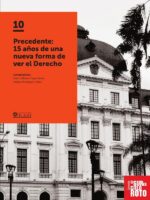 Precedente:15 años de una nueva forma de ver el derecho