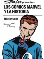 Stan Lee presenta... Los Cómics Marvel y la Historia