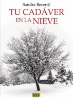 Tu cadáver en la nieve