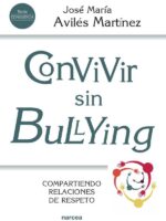 Convivir sin bullying:Compartiendo relaciones de respeto