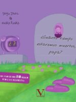 ¿Cuánto tiempo estaremos muertos, papá?