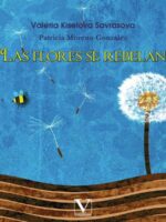Las flores se rebelan