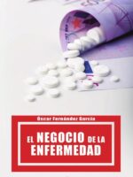 El negocio de la enfermedad