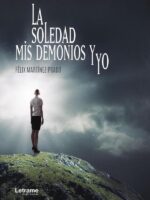 La soledad, mis demonios y yo