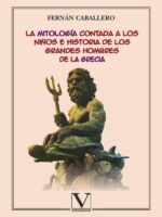 La mitología contada a los niños e historia de los grandes hombres de la Grecia