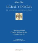Moral y Dogma del Rito Escocés Antiguo y Aceptado (Caballero Kadosh)