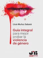 Guía Integral para mejor probar la violencia de género.