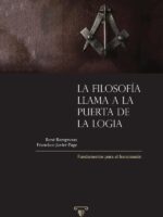 La filosofía llama a la puerta de la logia:Fundamentos para el francmasón