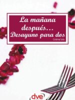 La mañana después…Desayuno para dos