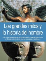Los grandes mitos y la historia del hombre
