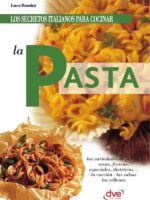 Los secretos italianos para cocinar la pasta