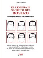 El lenguaje secreto del rostro