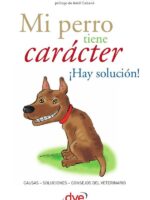 Mi perro tiene carácter ¡Hay solución!