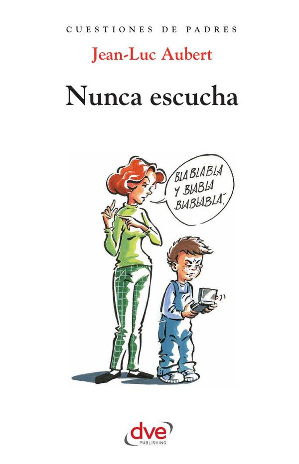 Nunca escucha