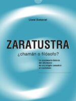 Zaratustra ¿chamán o filósofo?