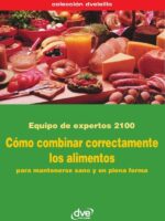 Cómo combinar correctamente los alimentos