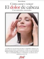 Cómo curar y vencer el dolor de cabeza