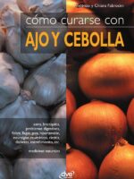 Cómo curarse con ajo y cebolla