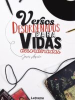 Versos desordenados para vidas desordenadas