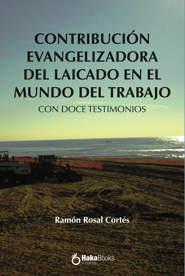 Contribución evagelizadora del laicado en el mundo del trabajo