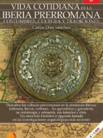 Breve historia de la vida cotidiana de la Iberia prerromana