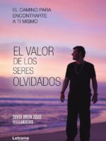El valor de los seres olvidados