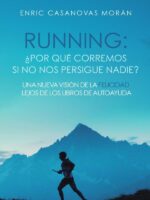 Running: ¿Por qué corremos si no nos persigue nadie?