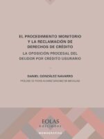 El procedimiento monitorio y la reclamación de derechos de crédito :LA OPOSICIÓN PROCESAL DEL DEUDOR POR CRÉDITO USURARIO