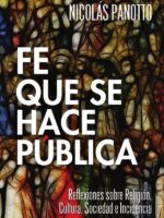 Fe que se hace Pública:Reflexiones sobre Religión, Cultura, Sociedad e Incidencia