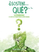 ¿Sosteni...qué?