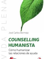Counselling humanista:Cómo humanizar las relaciones de ayuda