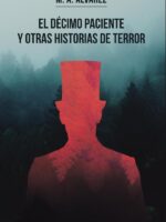 El décimo paciente y otras historias de terror
