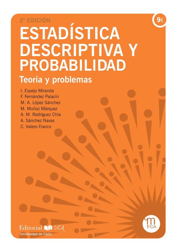 Estadística Descriptiva y Probabilidad: Teorías y Problemas